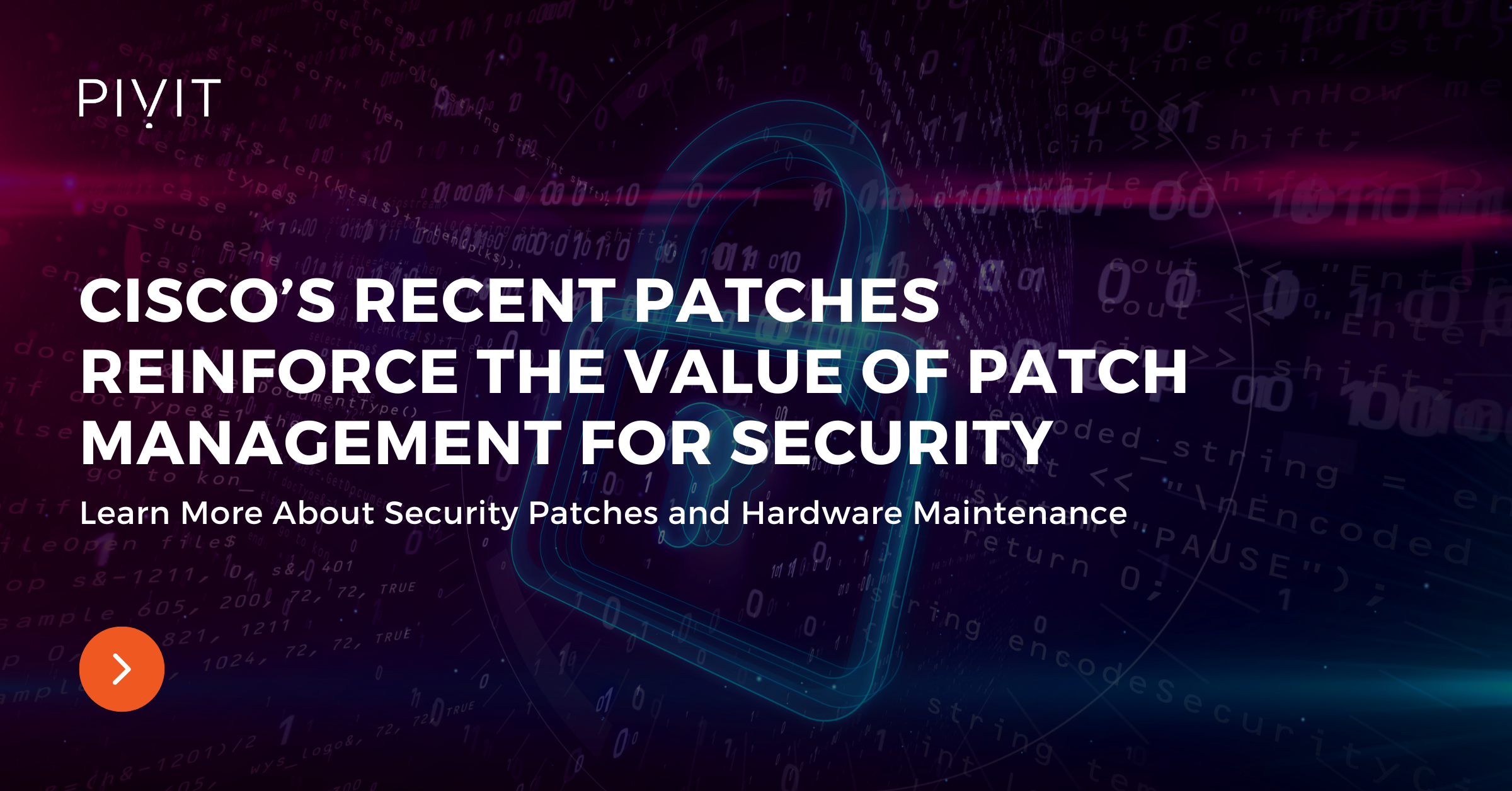 Cisco’s Recent Patches Reinforce the Value of Management for Security