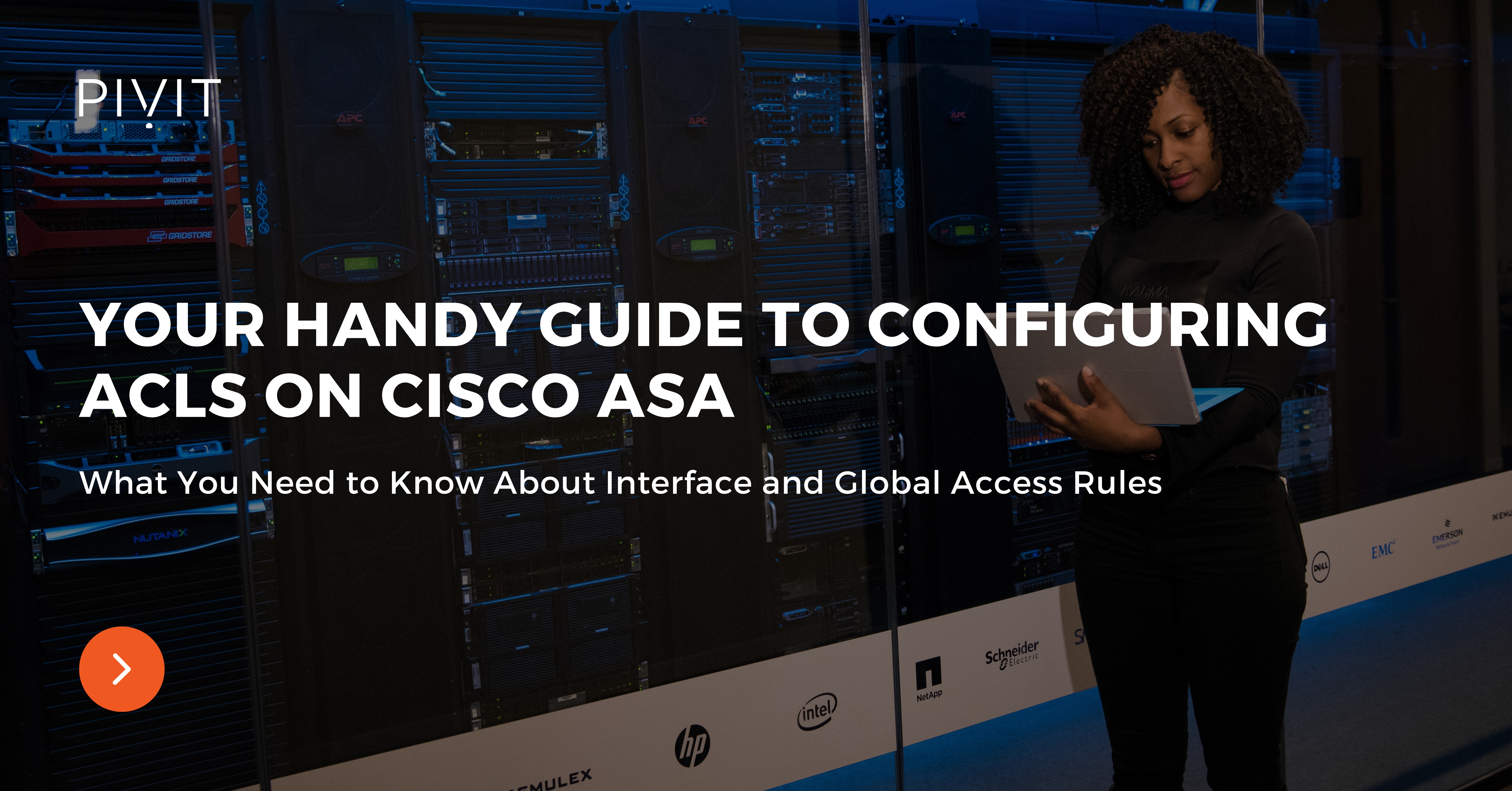 Your Handy Guide to Configuring ACLs on Cisco ASA
